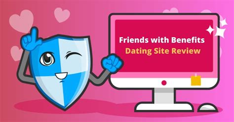 friends with benefits dating site reviews